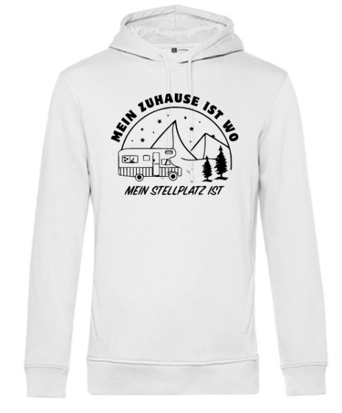 Hoodie "Zuhause ist, wo mein Stellplatz ist"